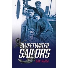 Sweetwater Sailors Paperback, Unapologetic Voice House LLC, English, 9781734569346