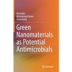 (영문도서) Green Nanomaterials as Potential Antimicrobials Hardcover, Springer, English, 9783031187193