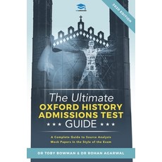 The Ultimate Oxford History Admissions Test Guide: Techniques Strategies and Mock Papers Paperback, Rar Medical Services