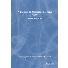 (英文圖書)A Manual of Neonatal Intensive Care 精裝版, CRC Press, 英文