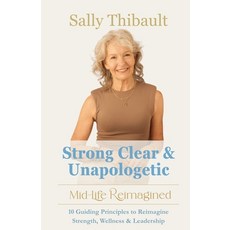 (英文圖書)Strong Clear & Unapologetic: Mid-Life Reimagined 平裝版, Wisemothers Publishing, 英文