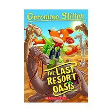 Geronimo Stilton #77 : The Last Resort Oasis (Paperback) 9781338687170 2450080