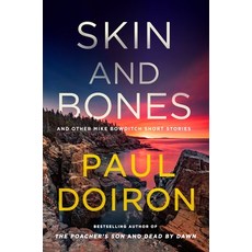(영문도서) Skin and Bones: And Other Mike Bowditch Short Stories Paperback, Minotaur Books, English, 9781250382122