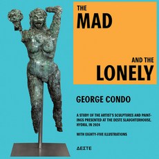 (英文圖書)George Condo: The Mad and the Lonely 精裝版, Deste Foundation for Contem..., English