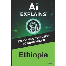 (英文圖書)AI Explains: Ethiopia 平裝版, Independently Published, 英文