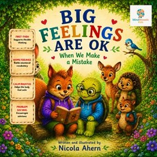 (영문도서)Big Feelings Are OK When We Make Mistakes: A gentle story about mistakes resili... Paperback, Independently Published, English, 9798180533074