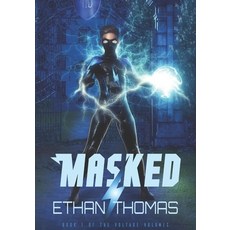 (영문도서) Masked: Book One of the Voltage Volumes Paperback, Independently Published, English, 9798332992353