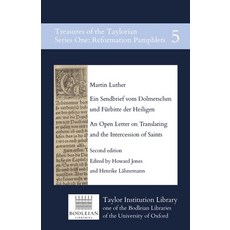 (영문도서) Ein Sendbrief vom Dolmetschen und Fürbitte der Heiligen / An Open Letter on Translating and t... Paperback, Taylor Institution Library, English, 9780995456495