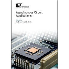 (영문도서) Asynchronous Circuit Applications Hardcover, Institution of Engineering ..., English, 9781785618178