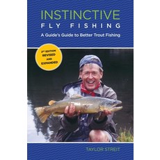 (英文圖書)Instinctive Fly Fishing: A Guide's Guide To Better Trout Fishing 平裝版, Lyons Press, 英文