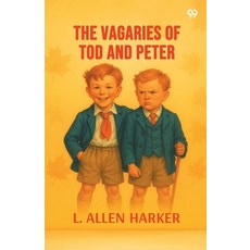 (英文圖書)The Vagaries Of Tod And Peter 平裝版, Double 9 Books, 英文
