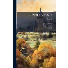 (英文圖書)Revue D'alsace 精裝版, Hutson Street Press, 英文