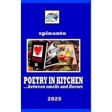 (英文圖書)Poetry In Kitchen: ...between smells and flavors 精裝版, Blurb, 英文