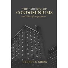 (英文圖書)The Dark Side of Condominiums and Other Life Experiences 平裝版, Amazon Publishing Assistants, 英文