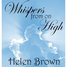 Whispers from on High Hardcover, Reading Stones Publishing, English, 9780648528593