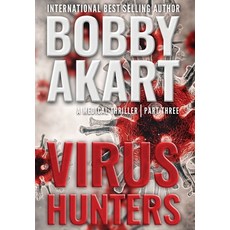 Virus Hunters 3: A Medical Thriller Hardcover, Indy Pub