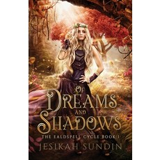 (영문도서)Of Dreams and Shadows Paperback, Forest Tales Publishing, English, 9781954694040