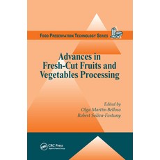 (영문도서) Advances in Fresh-Cut Fruits and Vegetables Processing Paperback, CRC Press, English, 9780367383503