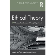 (영문도서) Ethical Theory: 50 Puzzles Paradoxes and Thought Experiments Paperback, Routledge, English, 9781032335162