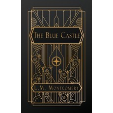 (영문도서) The Blue Castle Paperback, Natal Publishing, LLC, English, 9798869134189