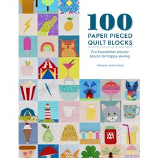 100 Paper Pieced Quilt Blocks: Fun Foundation Pieced Blocks for Happy Sewing Paperback, David & Charles, English, 9781446308691