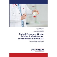 (英文圖書)Global Economy Green Rubber Industries for Environmental Products 平裝版, LAP Lambert Academic Publis..., English