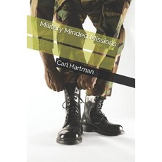 (영문도서)Military Minded Missions Paperback, Independently Published, English, 9781792689611