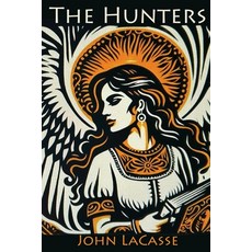 (英文圖書)The Hunters 平裝版, Sunbury Press, Inc., 英文