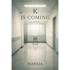 (영문도서)K is Coming Paperback, Independently Published, English, 9798246914304