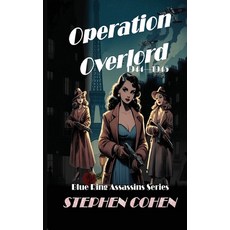 (영문도서)Operation Overlord - Book 3 Paperback, Self Publisher, English, 9798896861362