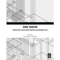 (英文圖書)Dark Tourism: Perspectives Post-Disaster Contexts and Memorial Sites 精裝版, Routledge, 英文