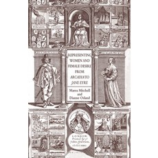 (영문도서) Representing Women and Female Desire from Arcadia to Jane Eyre Paperback, Palgrave MacMillan, English, 9781349522002