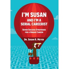 (영문도서) I'm Susan and I'm a Serial Careerist Hardcover, Three Tomatoes Publishing, English, 9781737617792