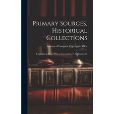 (영문도서) Primary Sources Historical Collections: Copyright in Japan With a Foreword by T. S. Wentworth Hardcover, Legare Street Press, English, 9781020949128