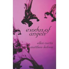 Exodus of Angels Paperback, Engen Books