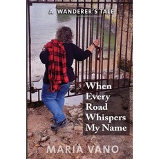 When Every Road Whispers My Name Paperback, Indy Pub, English, 9781087960401