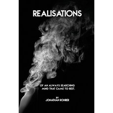 (영문도서) Realisations Of An Always Searching Mind That Came To Rest Paperback, Writing Monkey Company, English, 9781915206381