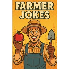 (英文圖書)Awesome Farmer Jokes: Funny Farm Life Humor Book for Gardeners Animal Lovers R... 平裝版, Independently Published, 英文