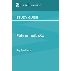 학습 가이드: 레이 브래드버리의 화씨 451 슈퍼 요약, 기본
