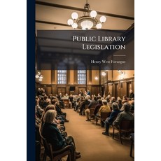 (영문도서)Public Library Legislation: Being the Law Relating to Public Libraries and Techn... Paperback, Nabu Press, English, 9781141046768