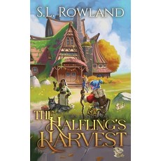 (영문도서)The Halfling's Harvest: A Cozy Fantasy Hardcover, Aethervale Publishing, English, 9781964567143