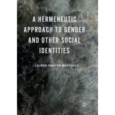(영문도서) A Hermeneutic Approach to Gender and Other Social Identities Paperback, Palgrave MacMillan, English, 9781349954704