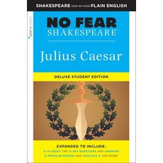 Julius Caesar: No Fear Shakespeare Deluxe Student Edition Volume 27 Paperback, Sparknotes