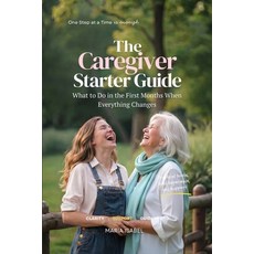 (英文圖書)The Caregiver Starter Guide: What to Do in the First Months of Caregiving When E... 平裝版, Independently Published, 英文