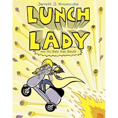 Lunch Lady and the Bake Sale Bandit: Lunch Lady #5 : Lunch Lady #5, Alfred A. Knopf Books for Y...