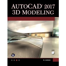 (영문도서) AutoCAD 2017 3D Modeling Paperback, Mercury Learning and Inform..., English, 9781944534622