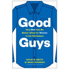 Good Guys: How Men Can Be Better Allies for Women in the Workplace Hardcover, Harvard Business Review Press