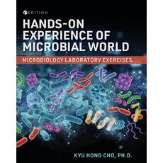 (영문도서) Hands-On Experience of Microbial World: Microbiology Laboratory Exercises Paperback, Cognella Academic Publishing, English, 9798823322300