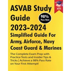 (영문도서) ASVAB Study Guide 2023-2024: Simplified Guide For Army Airforce Navy Coast Guard & Marines ... Paperback, Litbooks, English, 9781961902299