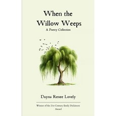 (英文圖書)When the Willow Weeps 平裝版, Bookleaf Publishing, 英文
